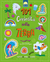 101 curiosita' sulla terra 