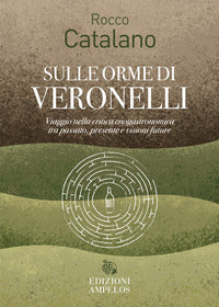 Sulle orme di veronelli 