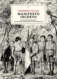 Manifesto incerto - con walter benjamin sognatore sprofondato nel paesaggio 