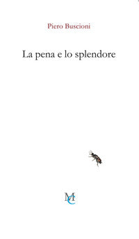 Pena e lo splendore 