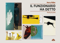 Funzionario ha detto - parola per parola 