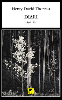 Diari 1856 - 1861 (thoreau) - edizione integrale