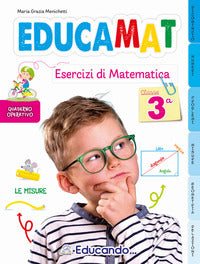 Educamat. esercizi di matematica. per 3° 