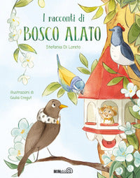 Racconti di bosco alato 