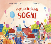 Nella citta' dei sogni 