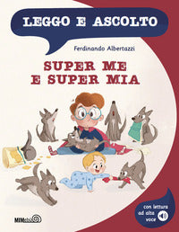 Super me e super mia - leggo e ascolto con file audio scaricabile e online 