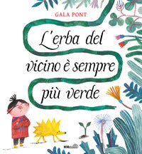 Erba del vicino e' sempre piu' verde 