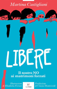 Libere - il nostro no ai matrimoni forzati 