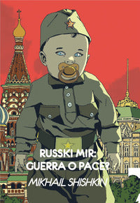 Russki mir - guerra o pace ? 