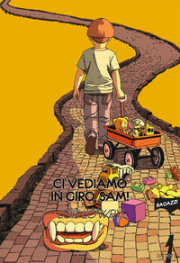 Ci vediamo in giro sam ! 