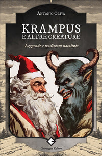 Krampus e altre creature. leggende e tradizioni natalizie 