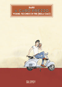 A caro prezzo 2 bella ciao 
