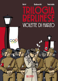 Trilogia berlinese 1 - violette di marzo 