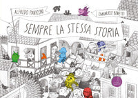 Sempre la stessa storia 
