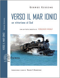 Verso il mar ionio - un vittoriano al sud 