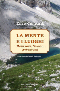 Mente e i luoghi montagne viaggi avventure 