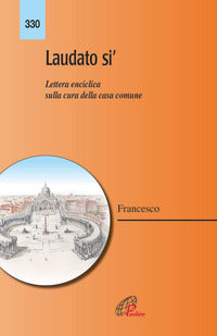 Laudato si' - lettera enciclica 