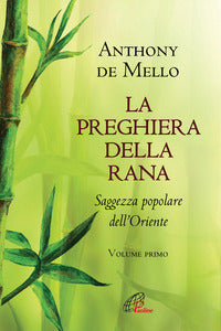 Preghiera della rana - saggezza popolare dell'oriente 