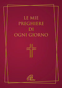Mie preghiere di ogni giorno 