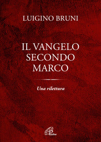 Vangelo secondo marco - una rilettura 