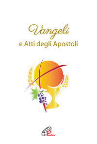 Vangeli e atti degli apostoli - versione ufficiale della cei 