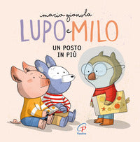Lupo e milo un posto in piu' 
