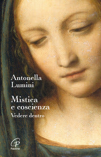 Mistica e coscienza - vedere dentro 