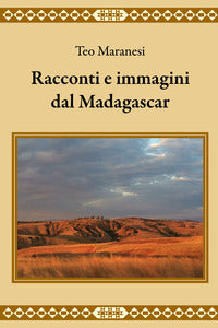 Racconti e immagini dal madagascar 
