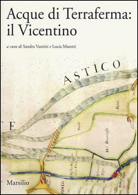 Acque di terraferma - il vicentino 