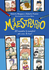 Maestrario - 20 maestre e maestri piu' una la tua 