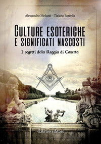 Culture esoteriche e significati nascosti - i segreti della reggia di caserta 
