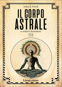 Corpo astrale e relativi fenomeni 
