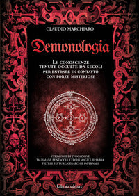 Demonologia - le conoscenze tenute occulte da secoli per entrare in contatto con forze misteriose 