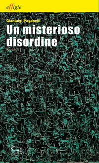Misterioso disordine 