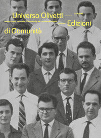 Universo olivetti - comunita' come utopia concreta 