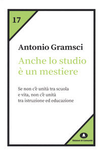 Anche lo studio e' un mestiere 
