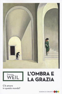 Ombra e la grazia 