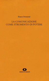 Comunicazione come strumento di potere 