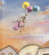 Mamma ha fatto tardi 
