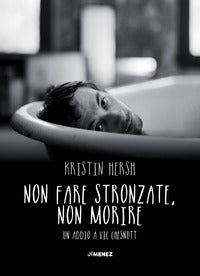 Non fare stronzate non morire 