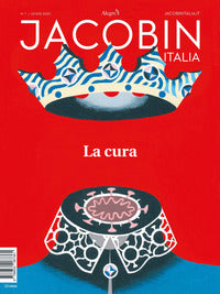 Jacobin italia 7/2020 la cura 