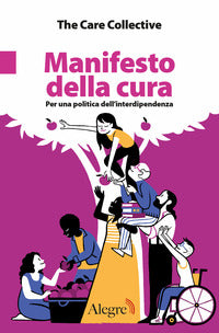 Manifesto della cura - per una politica dell'interdipendenza 