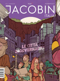 Jacobin italia 12/2021 - le citta' ingovernabili