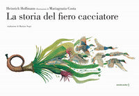 Storia del fiero cacciatore 