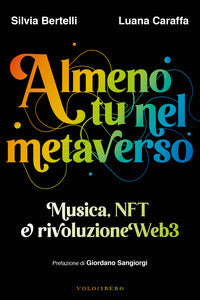 Almeno tu nel metaverso - musica nft e rivoluzione web3 