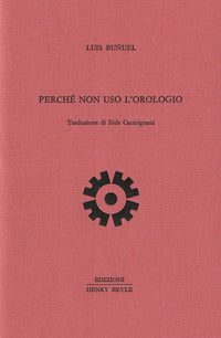 Perche' non uso l'orologio 