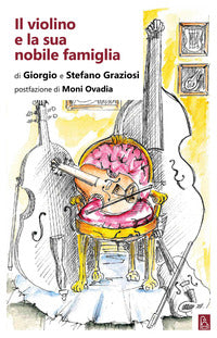 Violino e la sua nobile famiglia 