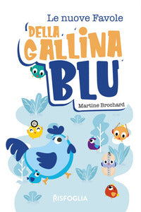 Nuove favole della gallina blu 
