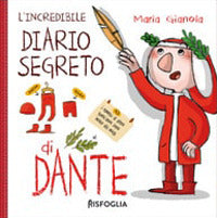 Incredibile diario segreto di dante 