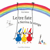 Tre fate e nerina la strega 